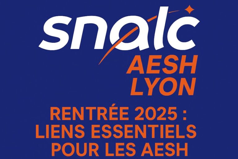 Rentrée 2025 : liens essentiels pour les AESH de l’académie de Lyon ...